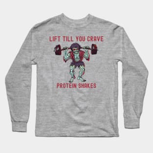 Protein shakes Zombie Apocalypse deadlift zombie gym motivation Long Sleeve T-Shirt